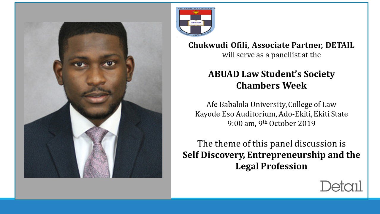 Chukwudi Ofili, Associate Partner, DETAIL served as a panelist at the ABUAD Law Student’s Society Chambers Week, Afe Babalola University, College of Law