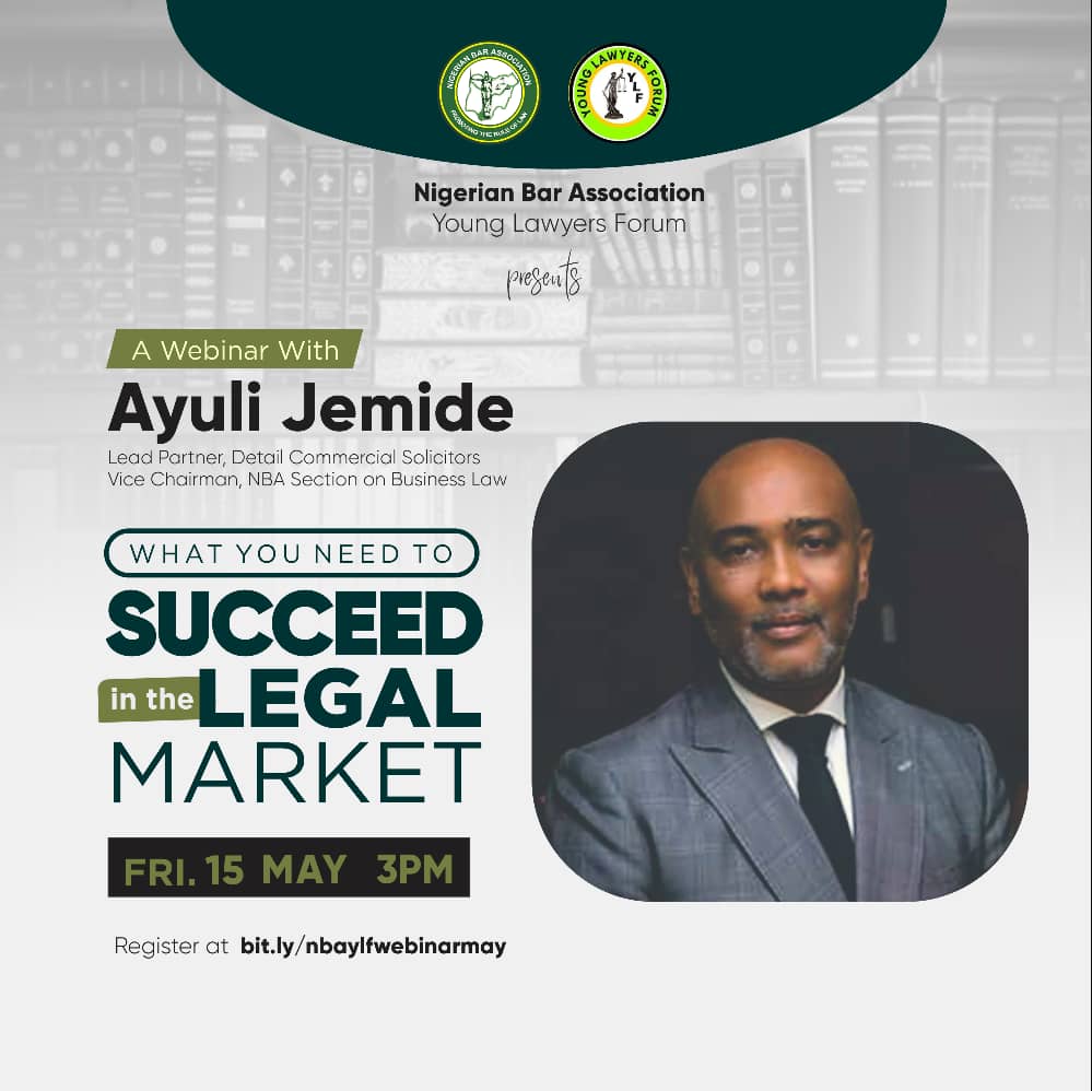 Our Lead Partner, Mr Ayuli Jemide, speaks to the NBA-YLF on ”What you need to Succeed in the Legal Market”.